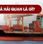 6 Phương Pháp Tính Trị Giá Hải Quan