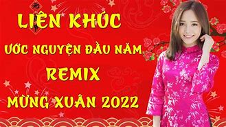 Liên Khúc Xuân Ước Nguyện Đầu Năm