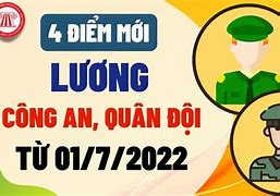 Lương Công An Quân Đội Từ 1/7/2022